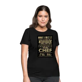 Chef Women's T-Shirt